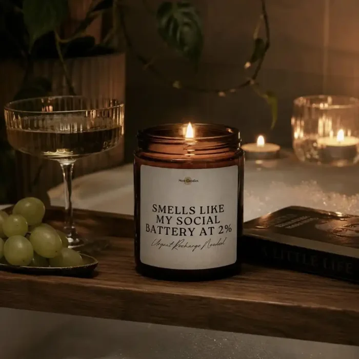 SMELLS LIKE My Social Battery at 2% - Urgent Recharge Needed Candle
